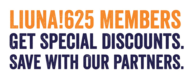 LiUNA!625 Members Discounts